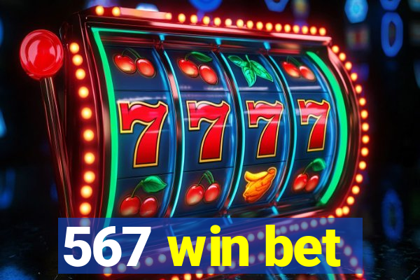 567 win bet